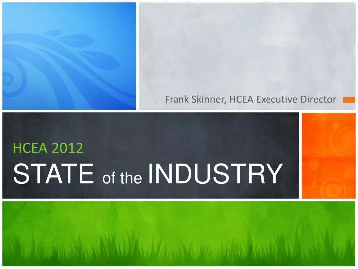 hcea 2012 state of the industry