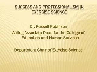 success and professionalism in exercise science