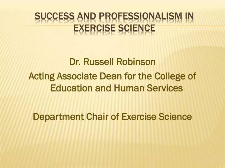 success and professionalism in exercise science