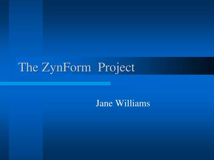 the zynform project