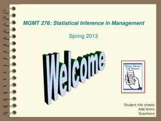 MGMT 276: Statistical Inference in Management Spring 2013