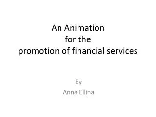 An Animation for the promotion of financial services