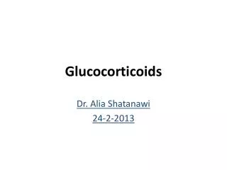 Glucocorticoids