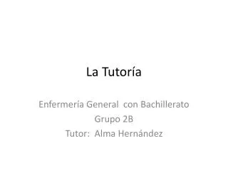la tutor a