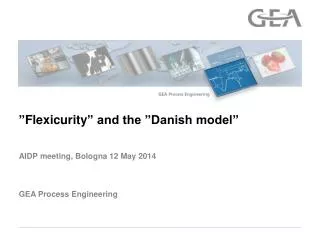 ” Flexicurity ” and the ”Danish model”