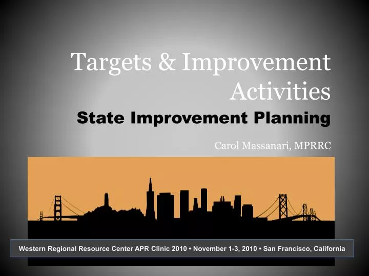 targets improvement activities