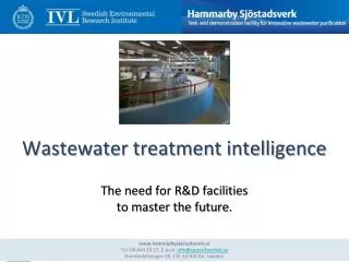 Wastewater treatment intelligence The need for R&amp;D facilities to master the future.