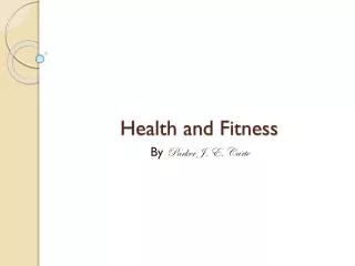 Health and Fitness