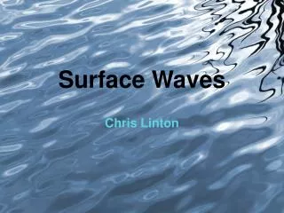 Surface Waves