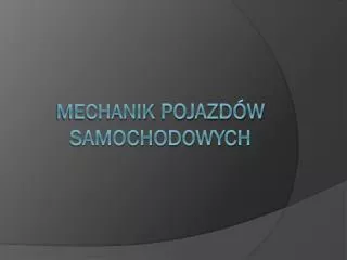 mechanik pojazd w samochodowych