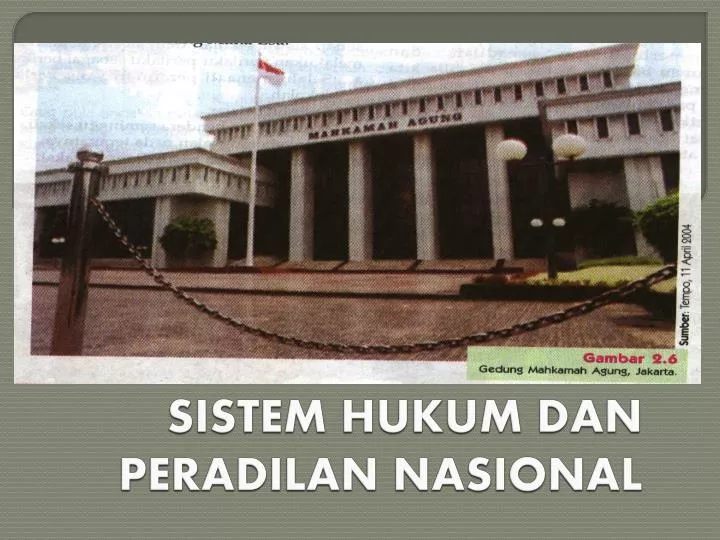 sistem hukum dan peradilan nasional