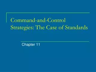 Command-and-Control Strategies: The Case of Standards