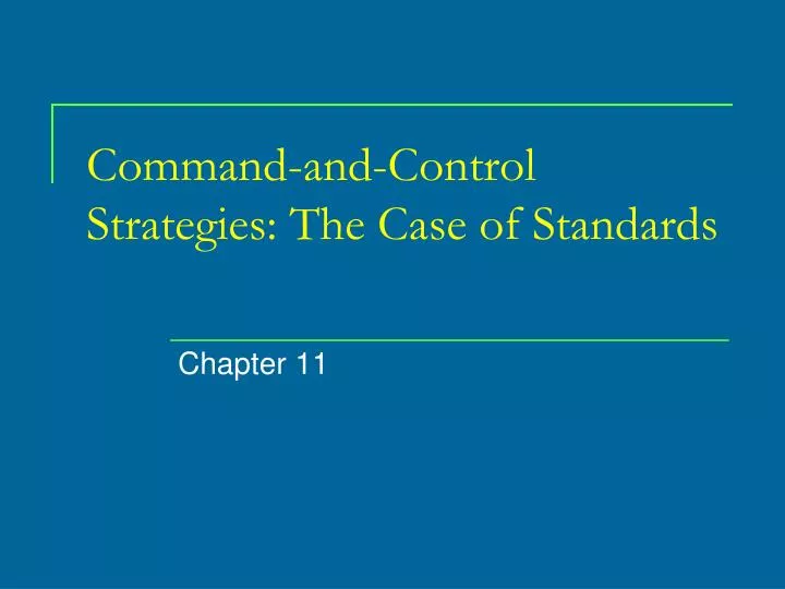 command and control strategies the case of standards