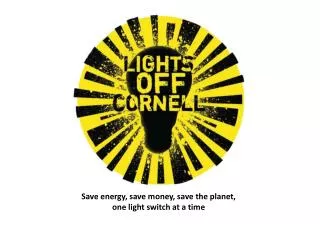Save energy, save money, save the planet, one light switch at a time