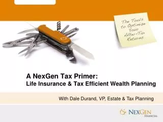 A NexGen Tax Primer: Life Insurance &amp; Tax Efficient Wealth Planning
