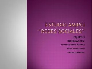 estudio amipci redes sociales