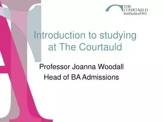 Introduction to studying at The Courtauld