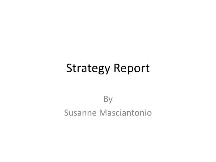 strategy report