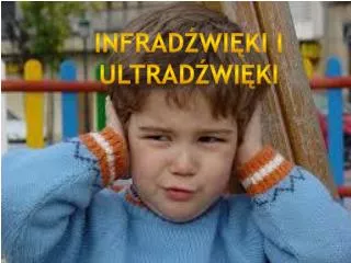 Infradźwięki i ultradźwięki