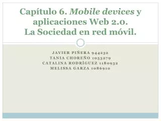 cap tulo 6 mobile devices y aplicaciones web 2 0 la sociedad en red m vil