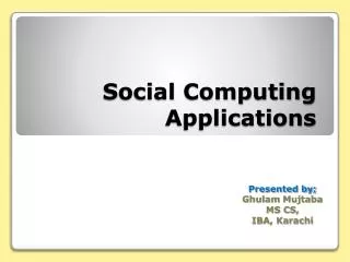 Social Computing Applications