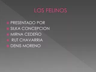 los felinos
