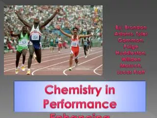 Chemistry in Performance Enhancing Supplements