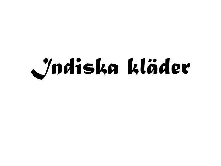 indiska kl der