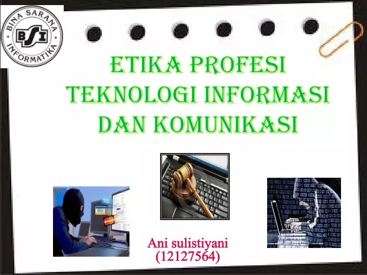 etika profesi teknologi informasi dan komunikasi
