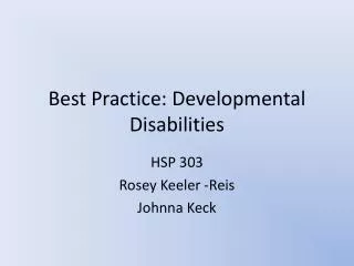 Best Practice: Developmental Disabilities