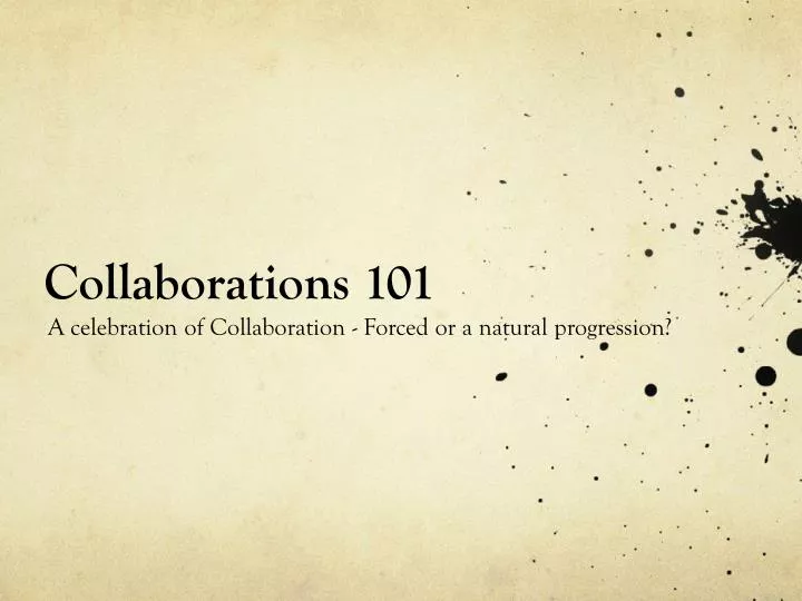 collaborations 101