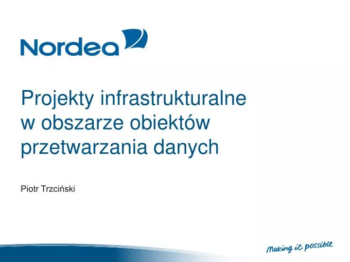 projekty infrastrukturalne w obszarze obiekt w przetwarzania danych