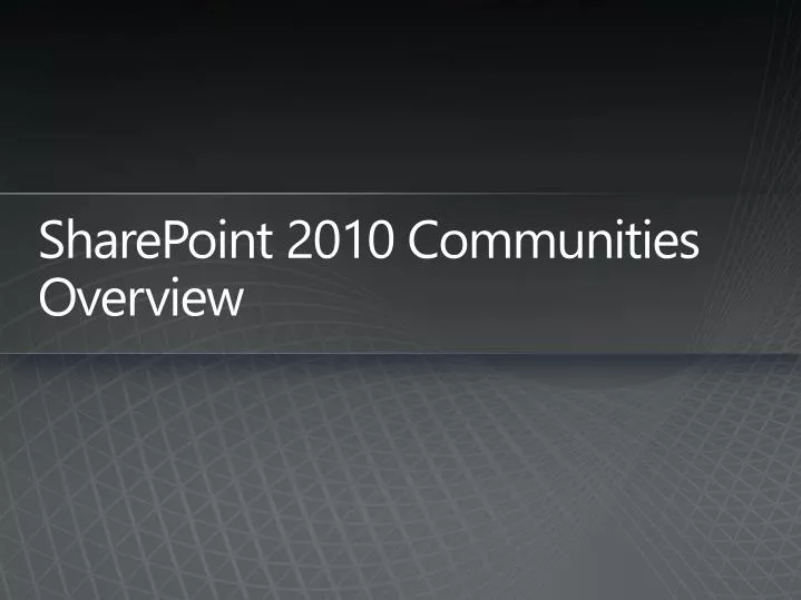 sharepoint 2010 communities overview