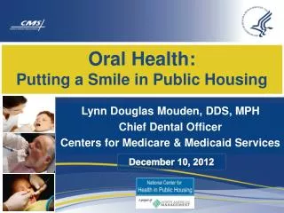 Oral Health: Putting a Smile in Public Housing