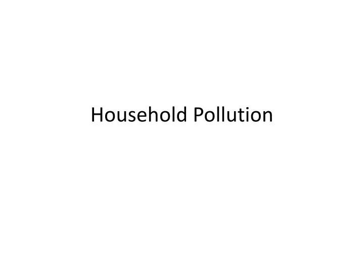 household pollution