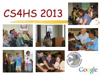 CS4HS 2013