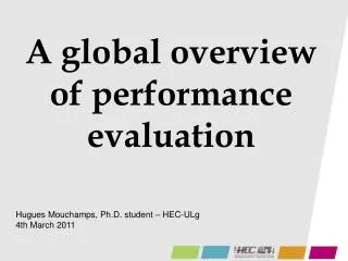 A global overview of performance evaluation