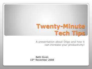 Twenty-Minute Tech Tips