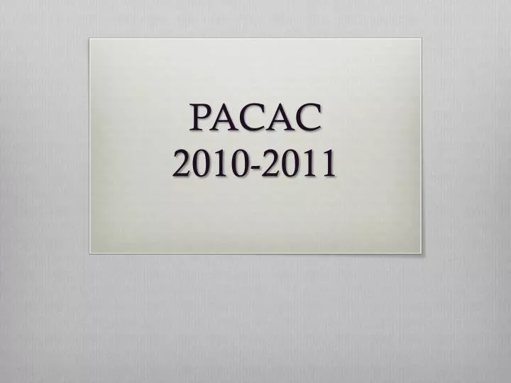 pacac 2010 2011