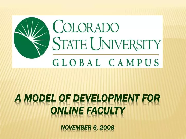 a model of development for online faculty november 6 2008