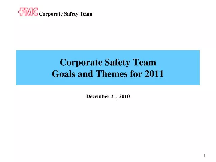 corporate safety team goals and themes for 2011