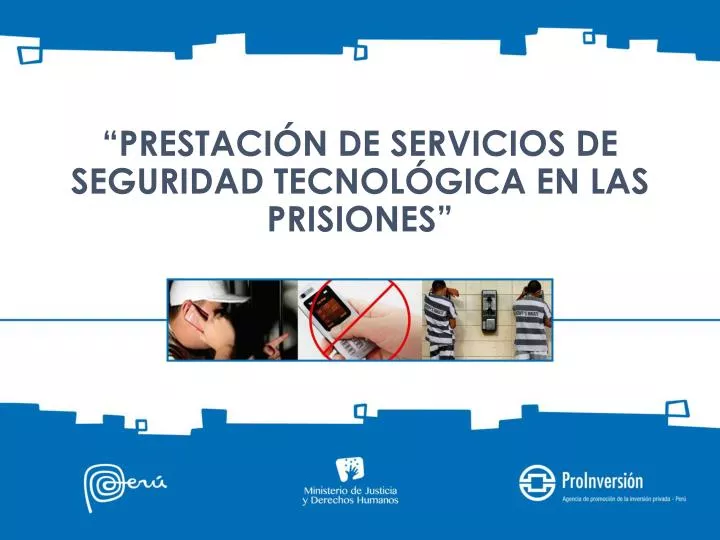 prestaci n de servicios de seguridad tecnol gica en las prisiones