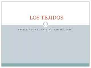 los tejidos