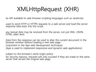 XMLHttpRequest (XHR)