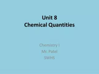 Unit 8 Chemical Quantities