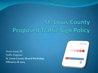 St. Louis County Proposed Traffic Sign Policy