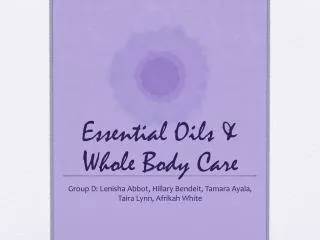 Essential Oils &amp; Whole Body Care
