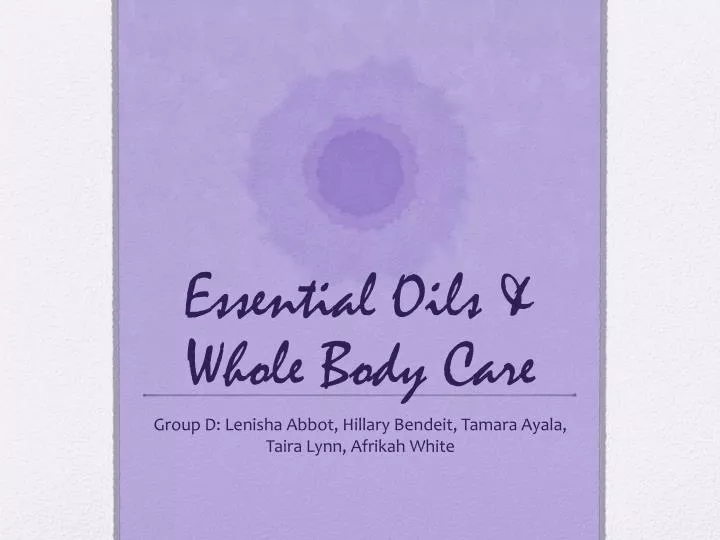 essential oils whole body care