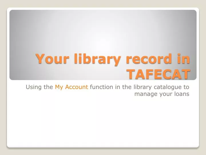 your library record in tafecat