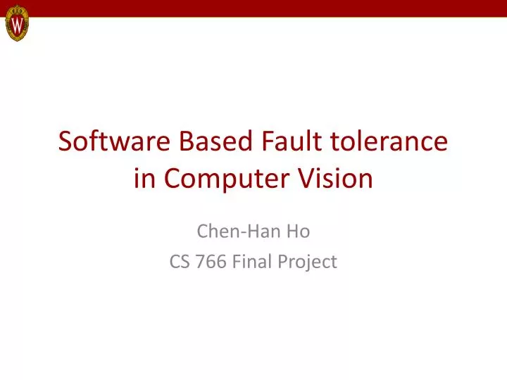 software based fault tolerance in computer vision